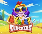 4 Crazy Cluckers